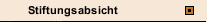 Stiftungsabsicht